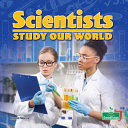 Scientists Study Our World cover