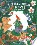 Little Witch Hazel: A Year in the Forest cover