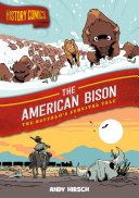 The American Bison: The Buffalo's Survival Tale cover