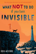 What Not to Do If You Turn Invisible cover