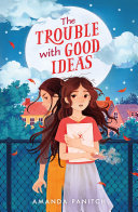 The Trouble with Good Ideas cover