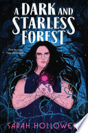 A Dark and Starless Forest cover