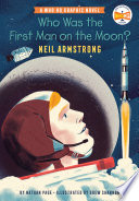 Who Was the First Man on the Moon? Neil Armstrong cover