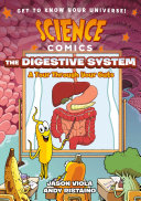 The Digestive System: A Tour Through Your Guts cover