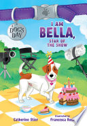 I Am Bella, Star of the Show cover