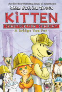 Kitten Construction Company: A Bridge Too Fur cover