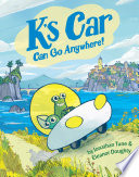 K's Car Can Go Anywhere! cover