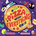 A Pizza with Everything on it cover
