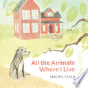 All the Animals Where I Live cover