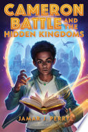 Cameron Battle and the Hidden Kingdoms cover
