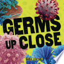 Germs up Close cover