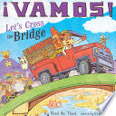 ¡ Vamos! Let’s Cross the Bridge cover