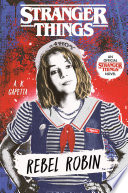 Stranger Things: Rebel Robin cover