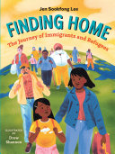 Finding Home: The Journey of Immigrants and Refugees cover