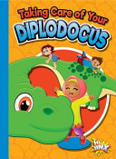 Taking Care of Your Diplodocus cover