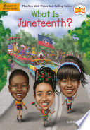 What Is Juneteenth? cover