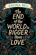 The End of the World Is Bigger Than Love cover