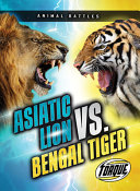 Asiatic Lion vs. Bengal Tiger cover