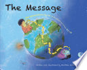 The Message: The Extraordinary Journey of an Ordinary Text Message cover