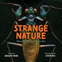 Strange Nature: The Insect Portraits of Levon Biss cover