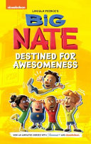 Big Nate: Destined for Awesomeness cover