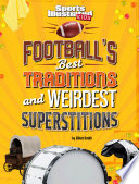 Football's Best Traditions and Weirdest Superstitions cover