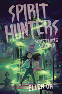Spirit Hunters: Something Wicked cover