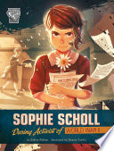 Sophie Scholl: Daring Activist of World War II cover