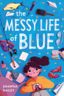 The Messy Life of Blue cover