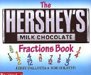 The Hershey's Milk Chocolate Bar Fractions Book cover