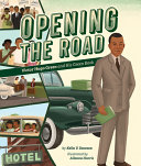Opening the Road: Victor Hugo Green and His Green Book cover
