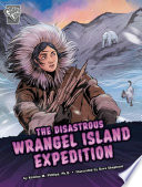 The Disastrous Wrangel Island Expedition cover