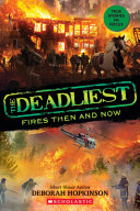The Deadliest Fires Then and Now cover