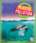 Investigating Plastic Pollution cover