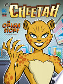 The Cheetah: An Origin Story cover