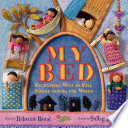 My Bed: Enchanting Ways to Fall Asleep Around the World cover