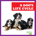 A Dog's Life Cycle cover