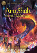 Aru Shah and the Nectar of Immortality cover