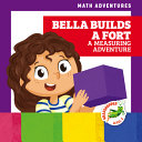 Bella Builds a Fort: A Measuring Adventure cover
