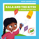 Kala and the Kites: A Shapes Adventure cover