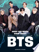 What You Never Knew About BTS cover