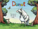 Donut: The Unicorn Who Wants to Fly cover