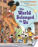 The World Belonged to Us cover