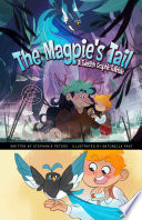 The Magpie's Tail: A Swedish Graphic Folktale cover