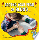 Facing Your Fear of Blood cover