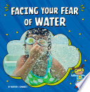Facing Your Fear of Water cover