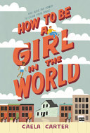 How to Be a Girl in the World cover