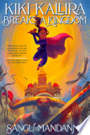 KiKi Kallira Breaks a Kingdom cover