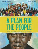 A Plan for the People: Nelson Mandela's Hope for His Nation cover