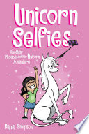 Unicorn Selfies: Another Phoebe and Her Unicorn Adventure cover